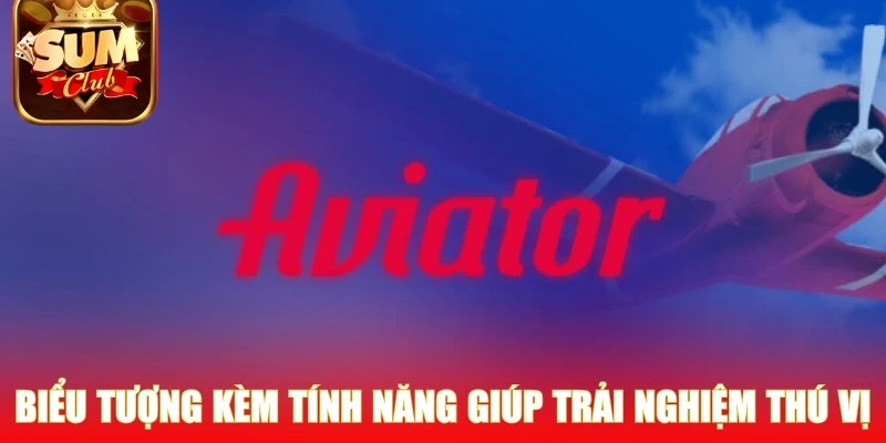 Biểu tượng kèm tính năng nổi bật giúp trải nghiệm thú vị hơn