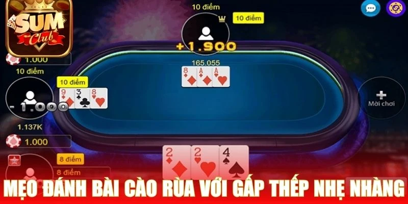 Mẹo đánh bài Cào rùa với gấp thếp nhẹ nhàng