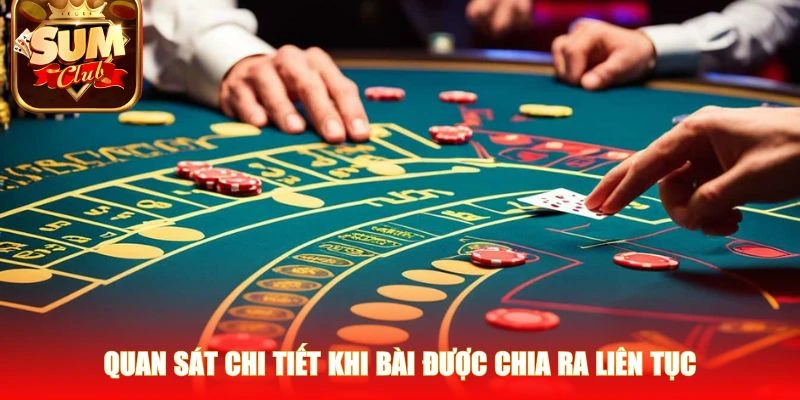 Quan sát chi tiết khi bài được chia ra liên tục
